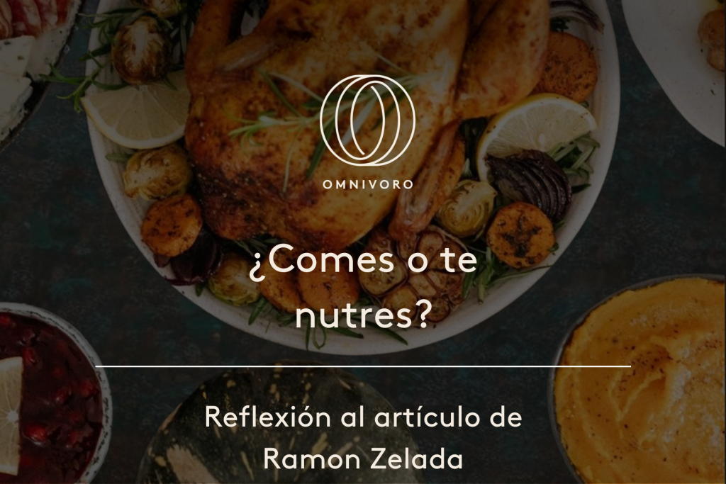 ¿Comes o te nutres?
